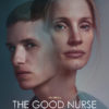 「グッド・ナース -The Good Nurse」（2005）考察＆レビュー：被害者400人ともいわれる実際の事件